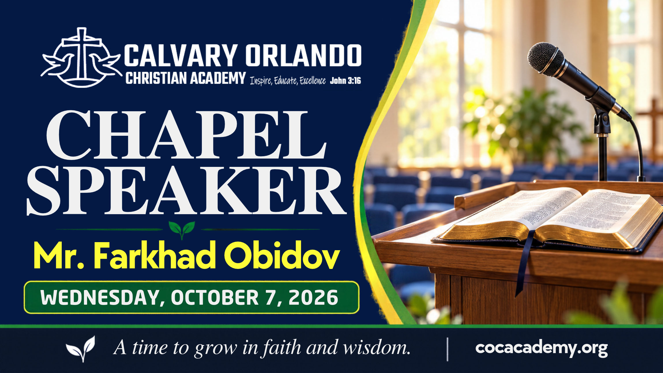 Chapel Speaker: Mr. Farkhad Obidov — October 7, 2026